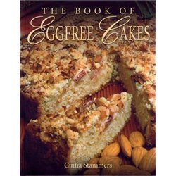 THE BOOK OF EGGFREE CAKES
