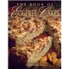 THE BOOK OF EGGFREE CAKES