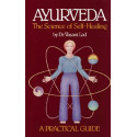 Ayurveda the science of self-healing - Vasant Dattatray Lad