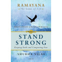 Ramayana The Game of Life, Book 4: Stand Strong - Shubha Vilas