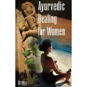 Ayurvedic Healing for Women - Atreya