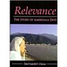 Relevance - The Story of Amekhala Devi