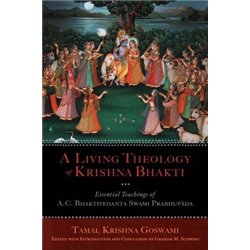 A LIVING THEOLOGY OF KRISHNA BHAKTI