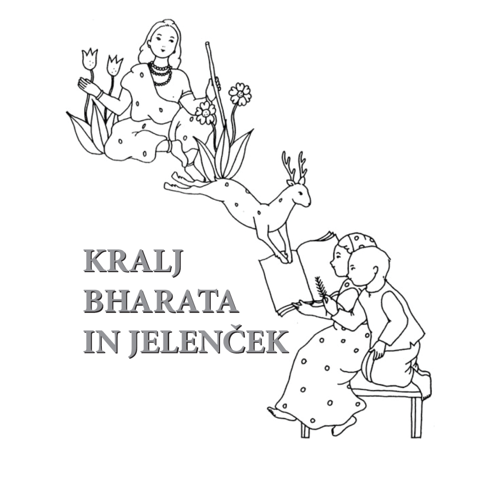 KRALJ BHARATA IN JELENČEK - otroška knjiga