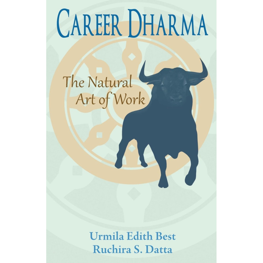 CAREER DHARMA - NATURAL ART OF WORK - Urmila Edith Best