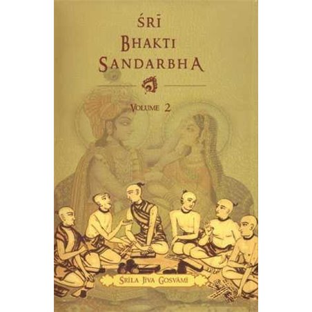 Sri Bhakti Sandarbha vol.2